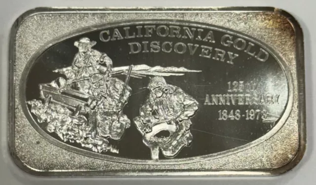 1973 USSC California Gold Discovery 125th Anniversary  1 Oz .999 Silver Art Bar