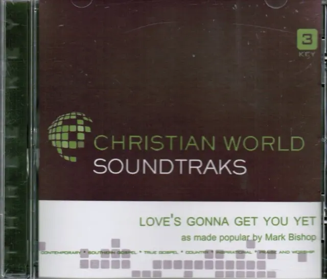 Love's Gonna Get You Yet - Mark Bishop - Christian Accompaniment Track CD