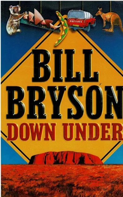 Down Under by Bill Bryson SC Travelogue  VGC