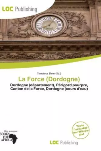 La Force (Dordogne) Dordogne (département), Périgord pourpre, Canton de la  1756