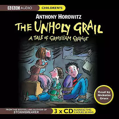 Anthony Horowitz : Unholy Grail, The (Grace) CD 3 discs (2007) Amazing Value