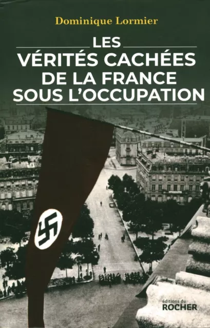 Livre les vérités cachées de la France sous l'occupation 2021 book