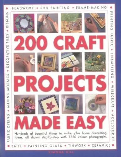 200 Craft Projects Made Easy Book The Cheap Fast Free Post