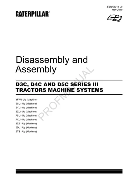 Caterpillar D3C D4C D5C SERIES 2 Tractor MACHINE SYS Manual Disassembly Assembly