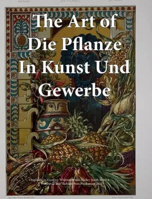 Die Kunst der Pflanze in Kunst und Gewerbe von Wetdryvac Hardcover Buch