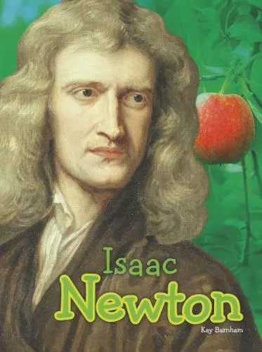 Isaac Newton (Science Biographies)