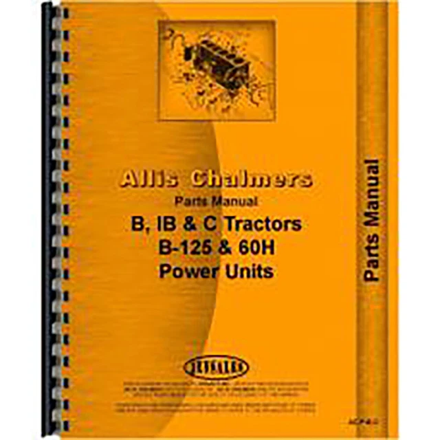 Parts Manual Fits Allis Chalmers Tractor With B125 Engine