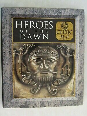 Heroes of the Dawn: Celtic Myth (Myth and Mankind)