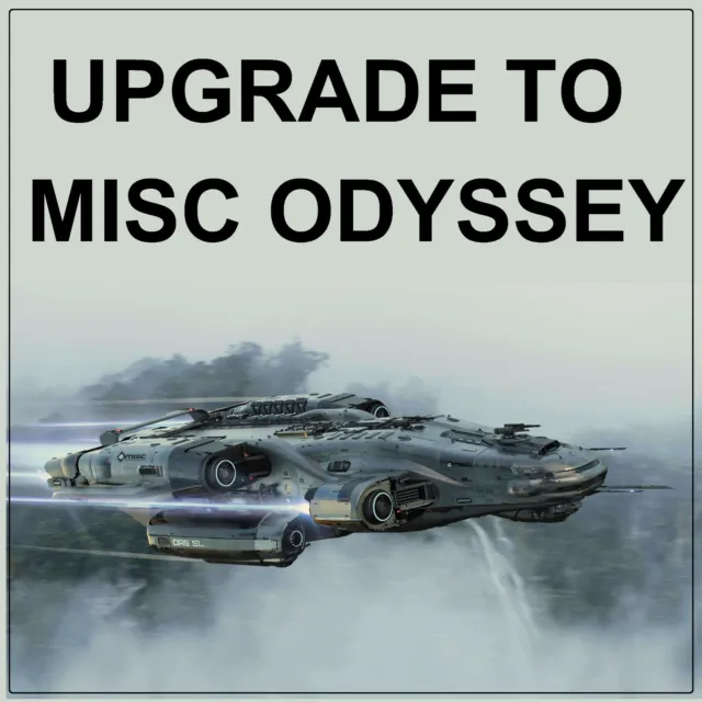 Star Citizen - Ship Upgrade To Misc Odyssey - Ccu Selection