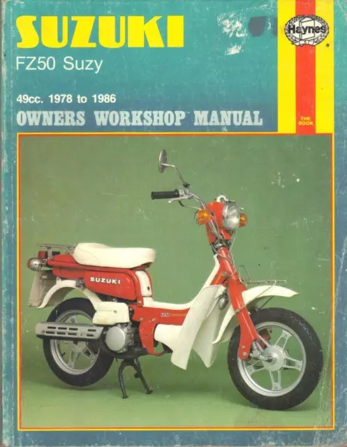 Suzuki Fz50 Suzy,Haynes Owners Workshop Manual 1978-1986