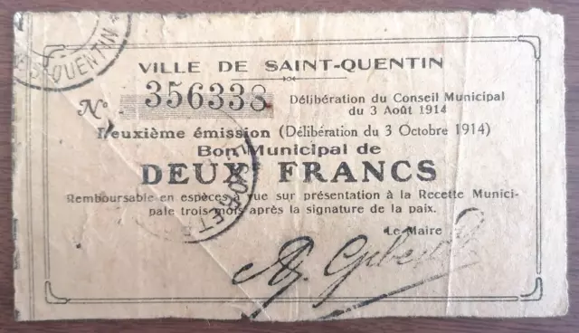 Billet de nécessité de deux francs Ville de Saint Quentin du 03 Octobre 1914