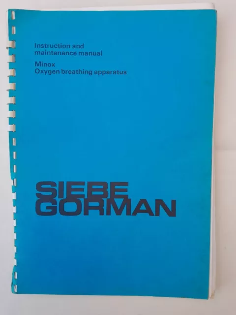 Siebe Gorman Minox  O2 Rebreathr Manual