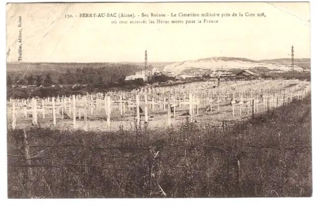 CPA 02 BERRY-au-BAC, its ruins, the military cemetery near the coast 108,1926