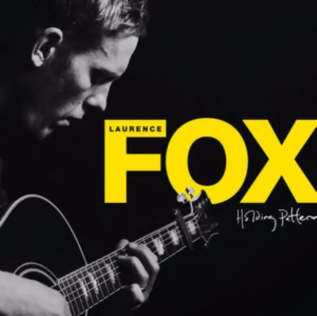 Laurence Fox - Holding Patterns * New Cd