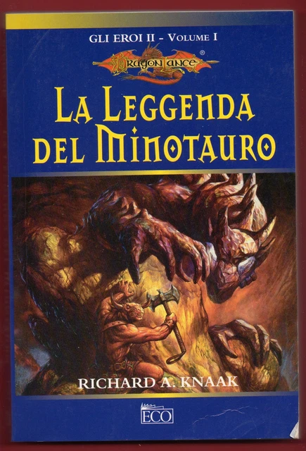 DRAGON LANCE LA Leggenda del minotauro (Gli Eroi II) ARMENIA Editore
