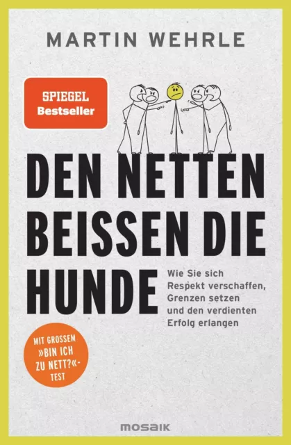 Den Netten beißen die Hunde | Martin Wehrle | Taschenbuch | 320 S. | Deutsch