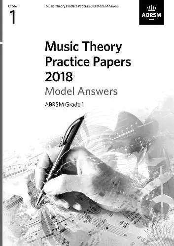 Music Theory Practice Papers 2018 Model Answers, ABRSM Grade 1 (Music Theory Mod