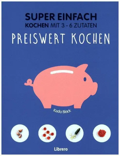 Keda Black | Super Einfach - Preiswert kochen | Taschenbuch | Deutsch (2017)