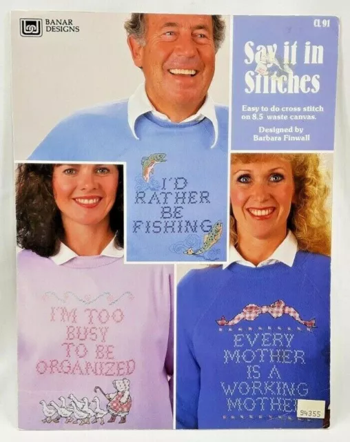 1988 Banar Say It In Stitches CL91 patrón punto de cruz libro residuos lona 6353