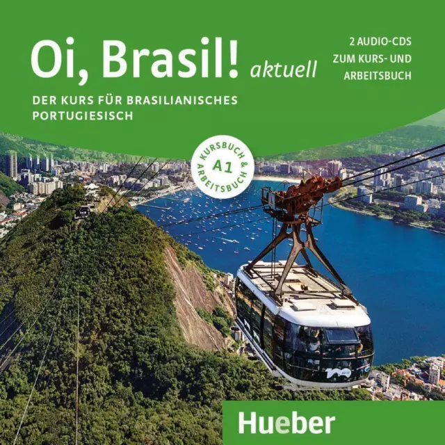 Oi, Brasil! aktuell A1 | Der Kurs für brasilianisches Portugiesisch | Audio-CD