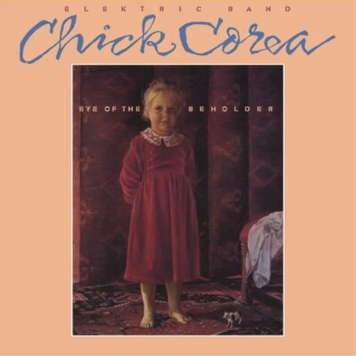 Chick Corea Elektric Band Eye of the beholder (CD) Album (US IMPORT)