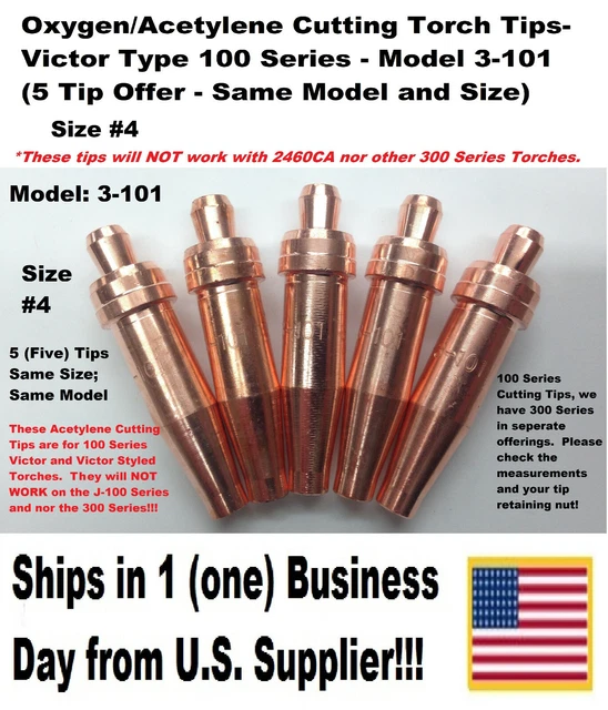 OXYGEN/ACETYLENE CUTTING TORCH Tips Victor Type 100 Series 3101 4