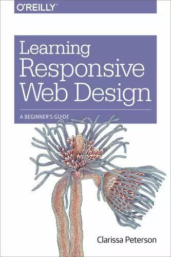 Learning Responsive Web Design : Guide du débutant par Clarissa Peterson - 1G