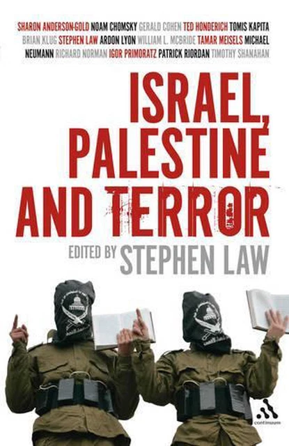 Israel, Palestine and Terror by Dr Stephen Law (English) Hardcover Book