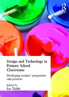 DESIGN AND TECHNOLOGY In Primary School Classrooms by £30.00 - PicClick UK