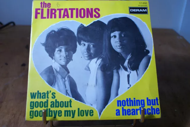 45T / 7" / 45Rpm / The Flirtations / Northern Soul / What's Good About Goodbye..