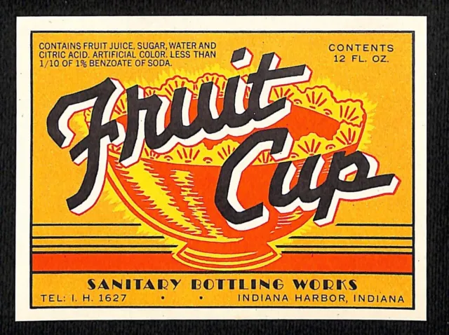 Sanitary Bottling Works "Fruit Cup" Indiana Harbor, IN Paper Soda Label c1930's