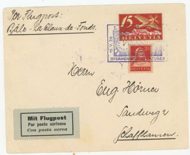 Schweiz Luftpost Brief Chaux-de-Fonds Basel Schaffhausen 1926