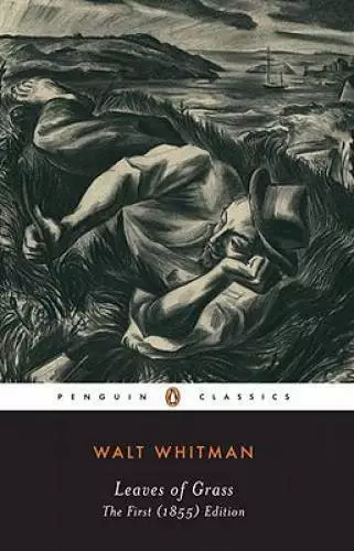 Leaves of Grass: The First (1855) Edition (Penguin Classics) - Paperback - GOOD