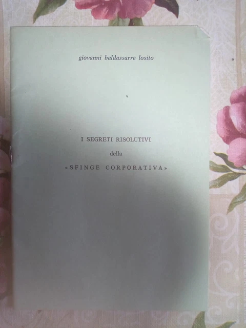 Cod. 8Nu Raro Opuscolo I Segreti Risolutivi Della Sfinge Corporativa