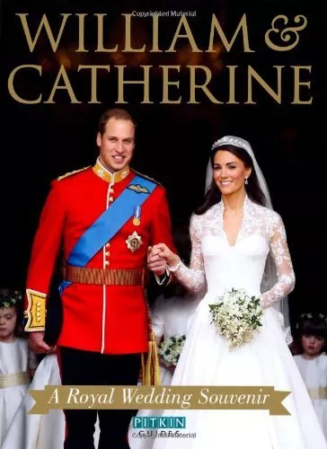 William & Catherine: A Royal Wedding Souvenir By Annie Bullen