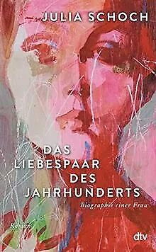 Das Liebespaar des Jahrhunderts: Roman von Schoch, ... | Buch | Zustand sehr gut