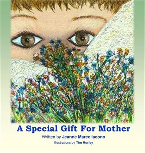 A Special Gift for Mother by Iacono, Jeanne Maree, Brand New, Free shipping i...