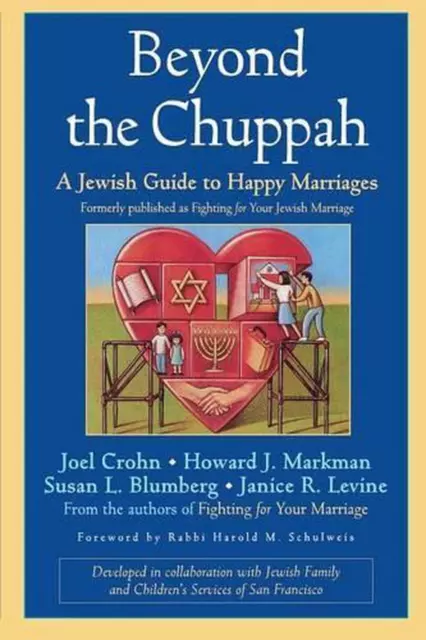 Beyond the Chuppah: A Jewish Guide to Happy Marriages by Joel Crohn (English) Pa
