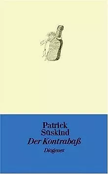 Der Kontrabaß von Patrick Süskind | Buch | Zustand sehr gut