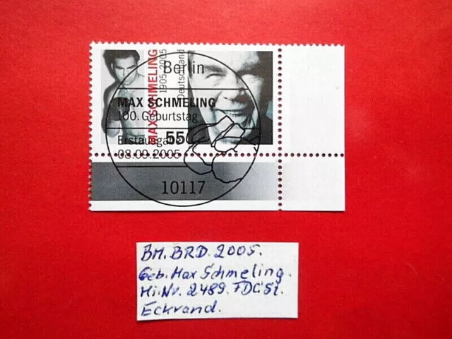 BM. Briefmarken BRD Bund 2005 Max Schmeling Boxer Mi. Nr. 2489 FDC St. Eckrand