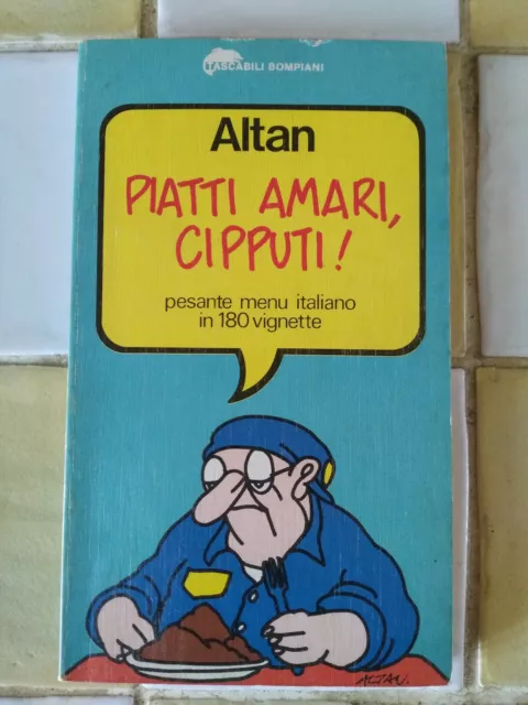 Bompiani - Altan - Piatti amari, Cipputi!