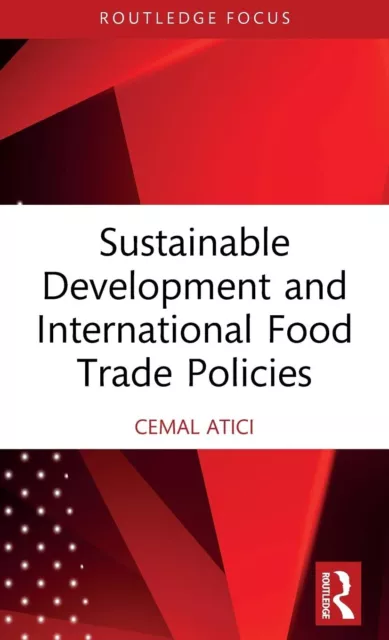 Durable Développement Et International Nourriture Commerce Policies (Routledge