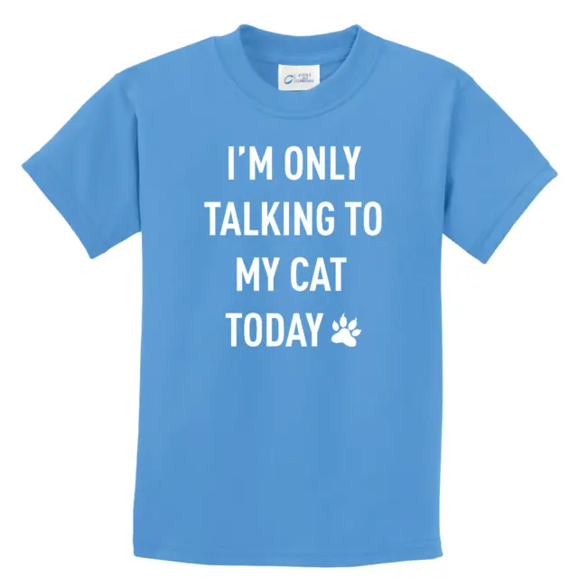 White I'm Only Talking to My Cat Today Funny Youth Kids Shirt