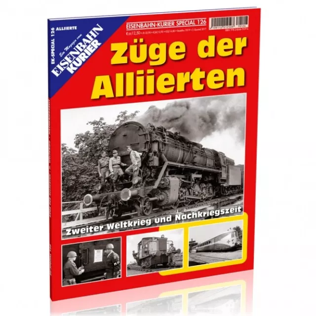Eisenbahn Kurier EK-Special Züge der Alliierten