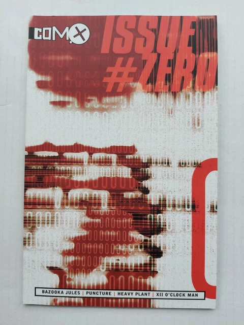 ISSUE #ZERO COM.X Bazooka Jules Puncture Heavy Plant XII O'Clock Man £3 ...