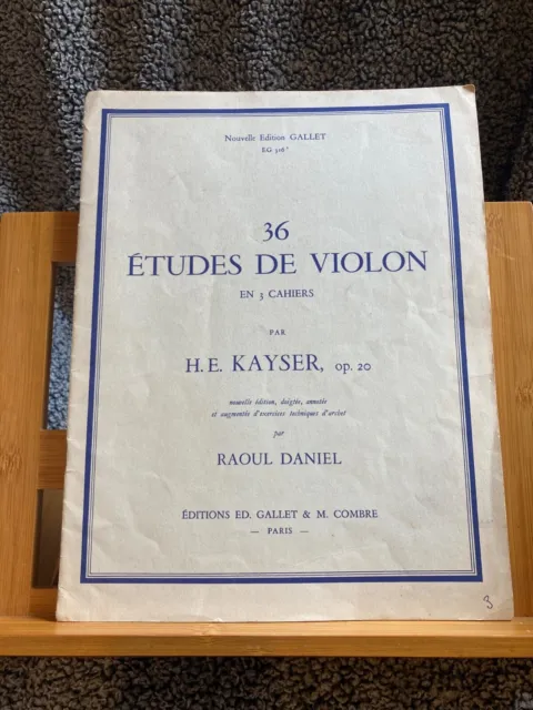 H.E. Kayser 36 études de violon cahier 1 Raoul Daniel partition ed Gallet Combre