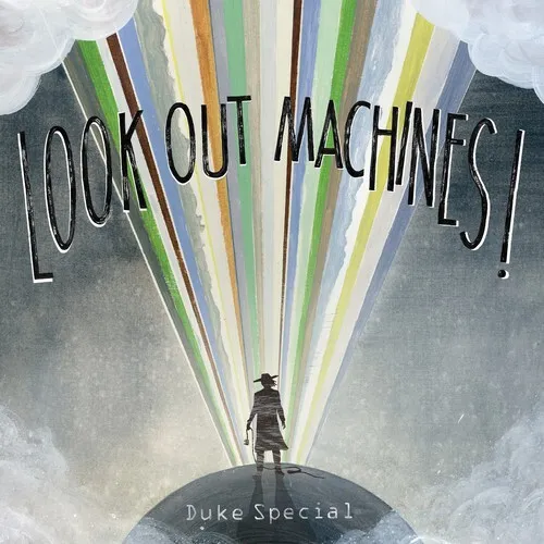 Duke Special - Look Out Machines [New CD]