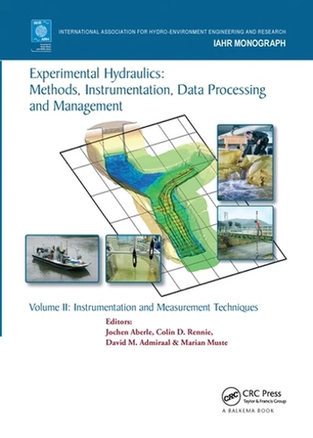 Experimental Hydraulics: Methods, Instrumentation, Data Processing and Managemen