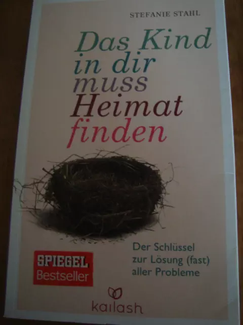 Das Kind in dir muss Heimat finden von Stefanie Stahl (2015, Taschenbuch)