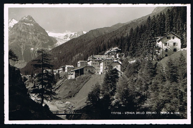 1 Cartolina Trafoi Stilfserjoch Str. Strada Dello Stelvio Non Viaggiata